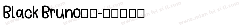 Black Bruno字体字体转换